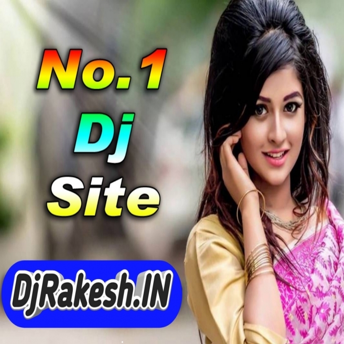 Hindi Latest Dj Renix Songs